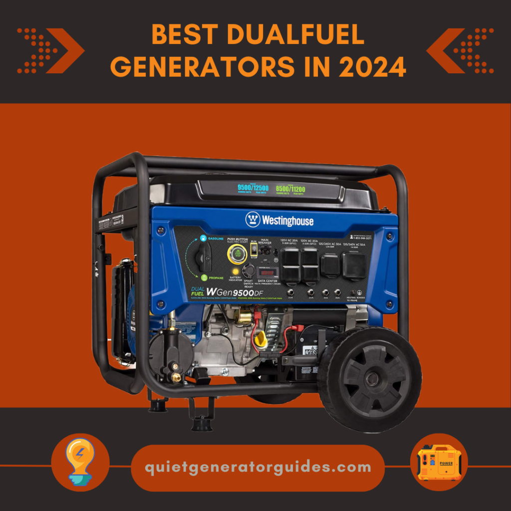 Best DualFuel Generators in 2024