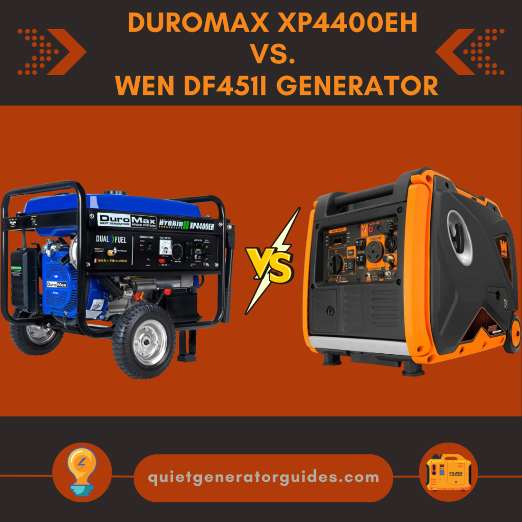 DuroMax XP4400EH vs WEN DF451i Generator